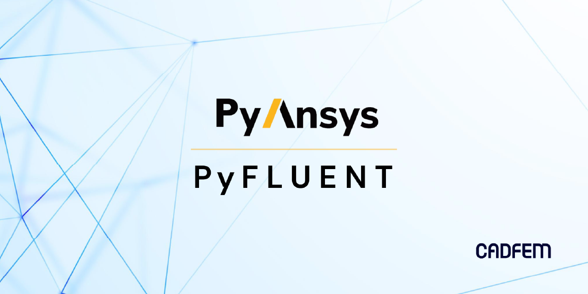 Digitizing CFD: How PyFluent is Transforming Simulation Workflows