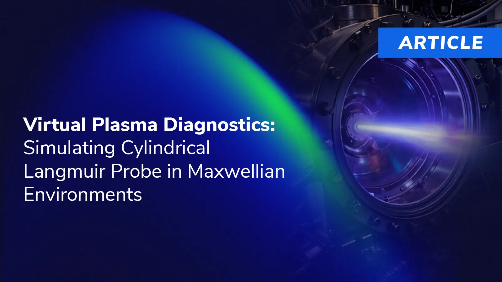 Virtual plasma simulation with Ansys Charge Plus
